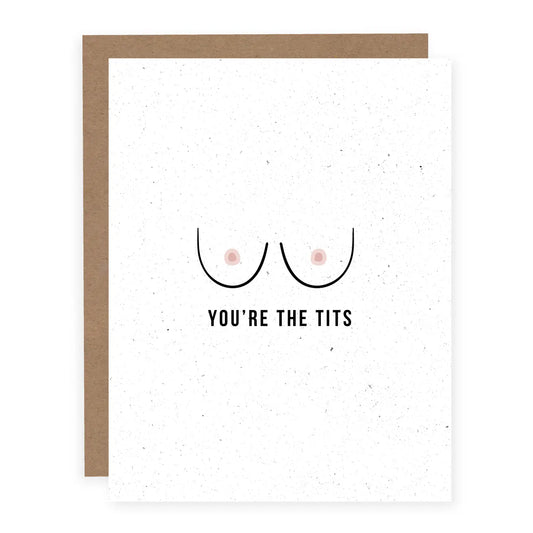 You'Re the Tits Card
