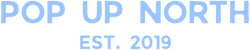 Pop Up North