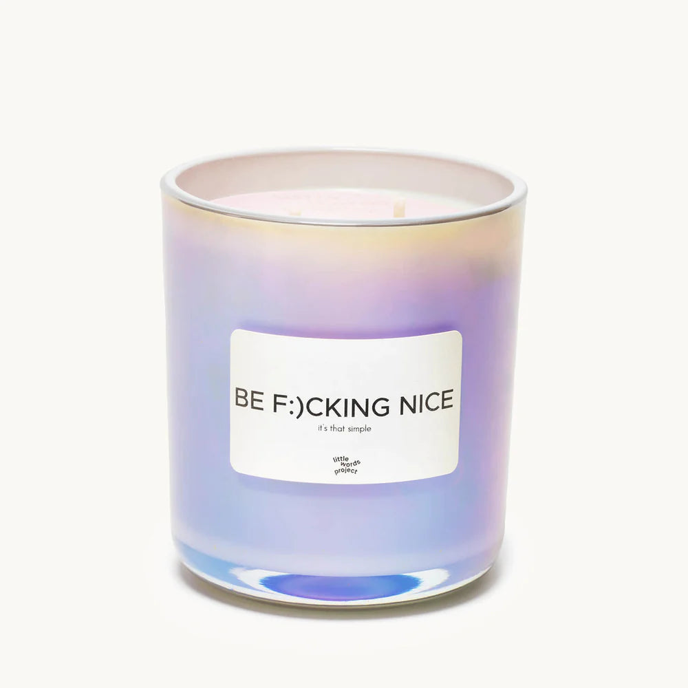 Be Fucking Nice Candle