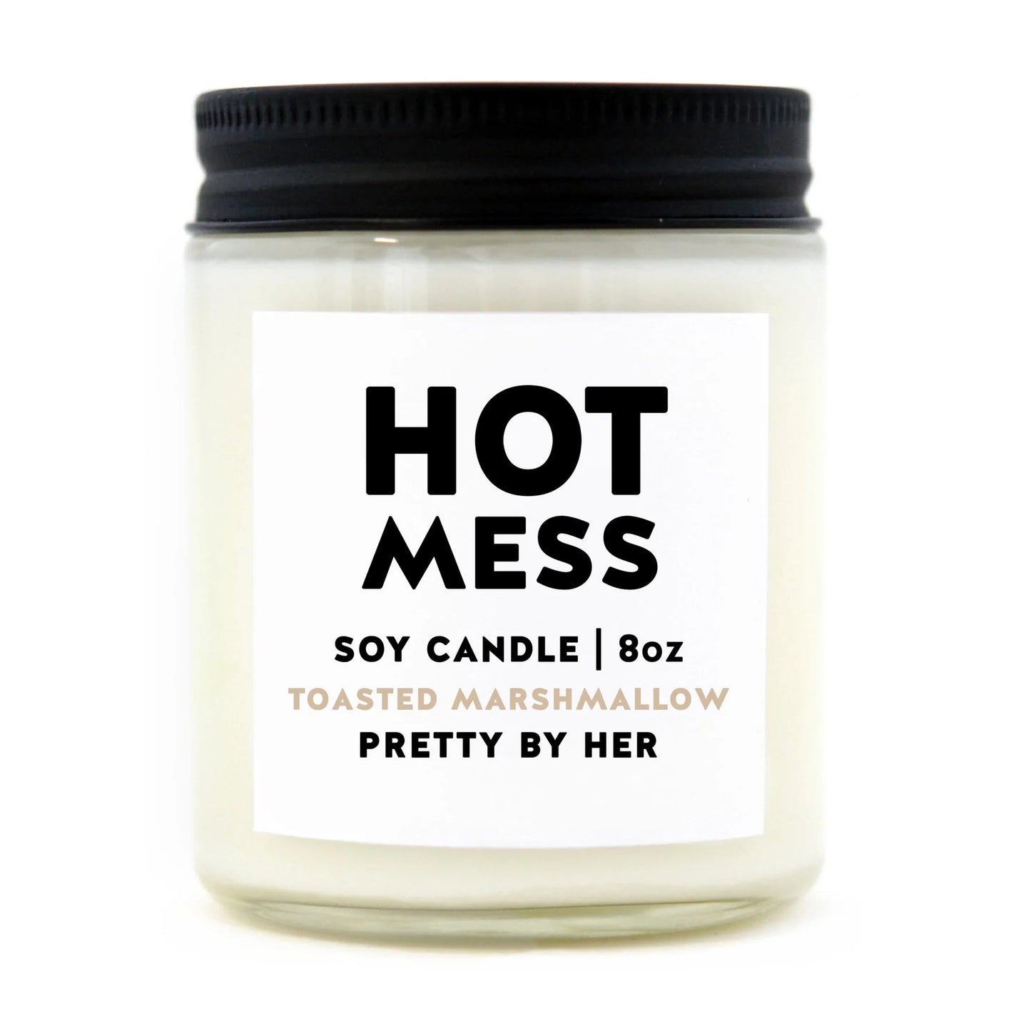 HOT MESS | SOY WAX CANDLE